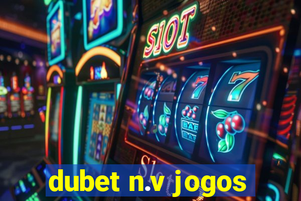 dubet n.v jogos